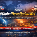 About #GlobalNewsUpdateNet